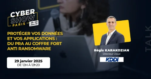 [TALK] Protéger vos données et vos applications : du PRA au Coffre Fort anti ransomware - KDDI