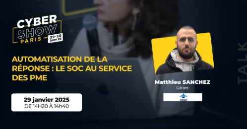 [TALK] Automatisation de la réponse : le SOC au service des PME - Sancuac