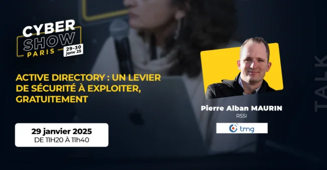 [TALK] Active Directory : Un levier de sécurité à exploiter, gratuitement