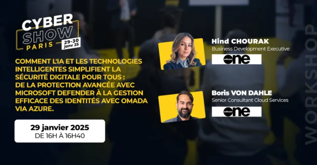 [WORKSHOP] Comment l'IA et les technologies intelligentes simplifient la sécurité digitale pour tous : De la protection avancée avec Microsoft Defender à la gestion efficace des identités avec Omada via Azure. - Software One
